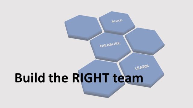 Build the right team