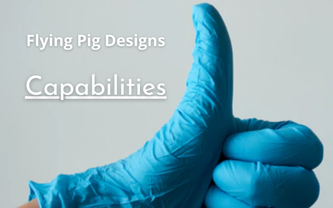 New Capabilities = New Possibilities for Flying Pig Designs